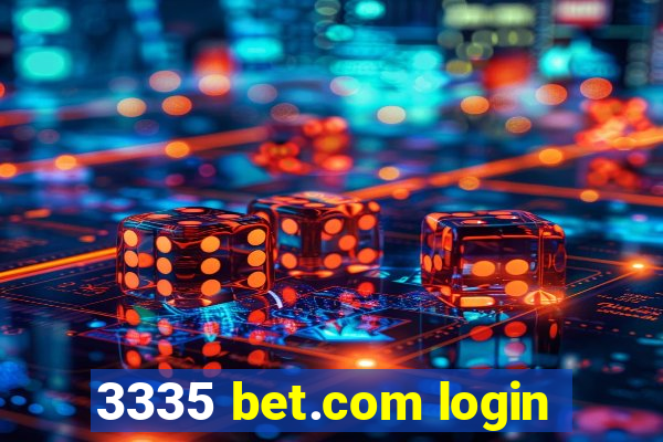 3335 bet.com login